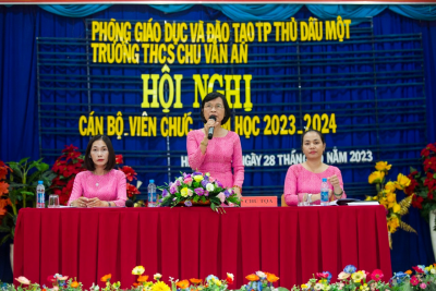 Công đoàn cơ sở Trường THCS Chu Văn An, thành phố Thủ Dầu Một, tỉnh Bình Dương tổ chức Hội nghị cán bộ, viên chức năm học 2023-2024